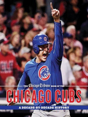 cover image of The Chicago Tribune Book of the Chicago Cubs